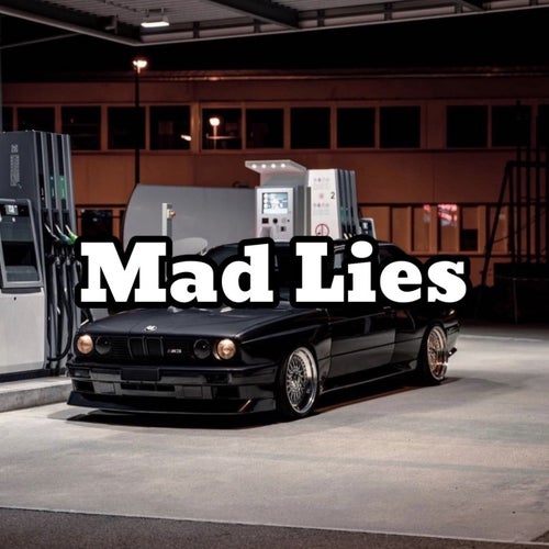 Mad Lies