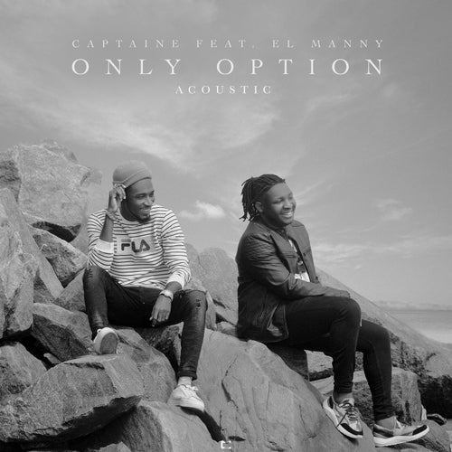 Only Option (feat. El Manny) [Acoustic]