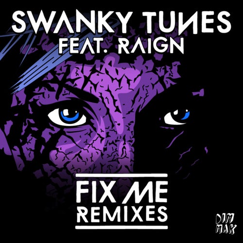 Fix Me (feat. Raign) - Remixes