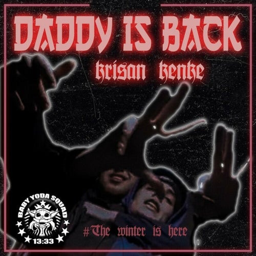 Daddy Is Back