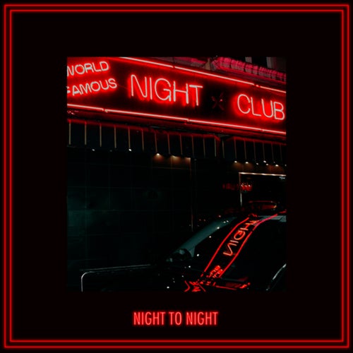 Night To Night