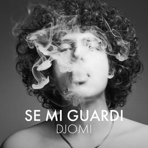 Se mi guardi