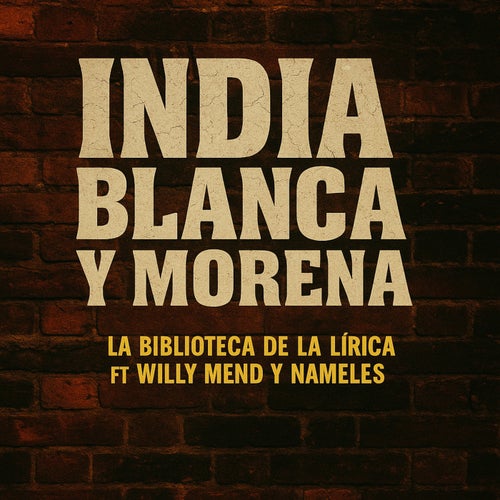 India Blanca y Morena