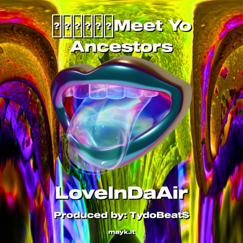Meet Yo Ancestors