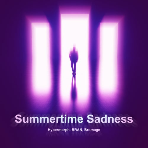Summertime Sadness