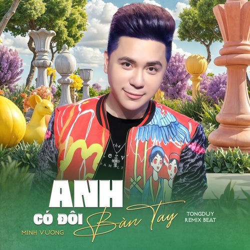 Anh Có Đôi Bàn Tay (Beat) (TongDuy Remix)