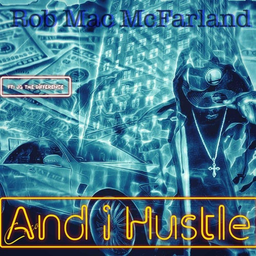 And I Hustle (feat. JG)