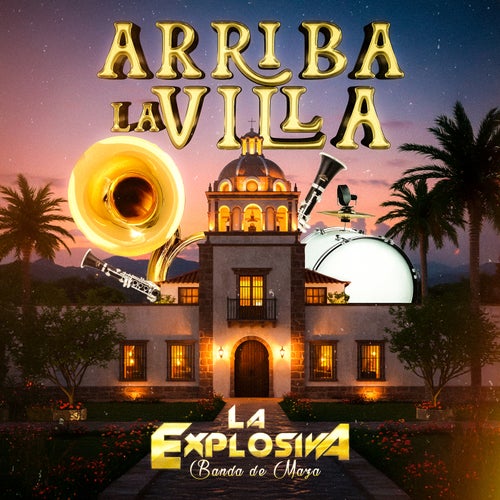 Arriba la Villa