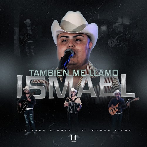 Tambien Me Llamo Ismael (En Vivo)