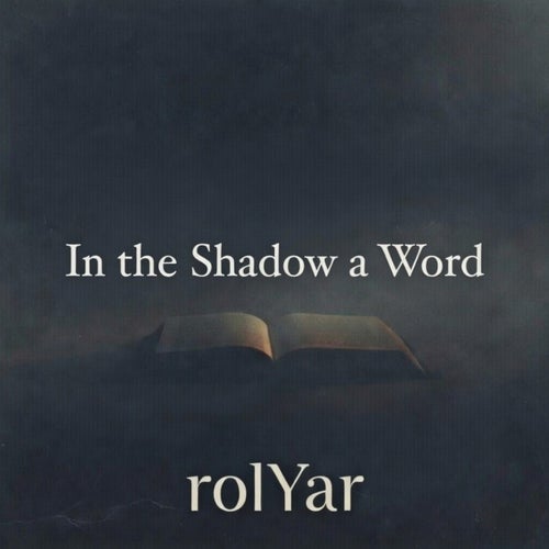 In The Shadow A Word