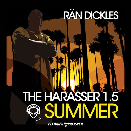 Rän Dickles the Harasser 1.5 Summer