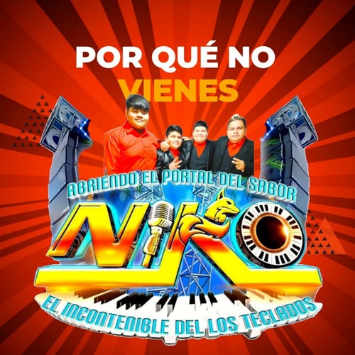 Por Qué No Vienes
