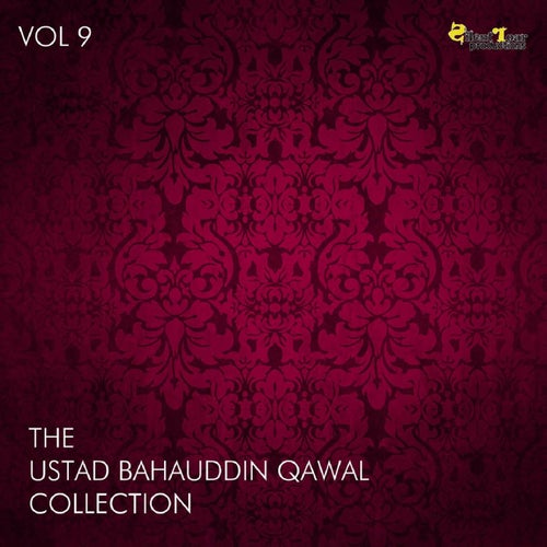 The Ustad Bahauddin Qawal Collection, Vol. 9