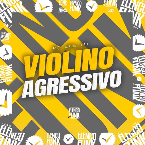 Violino Agressivo