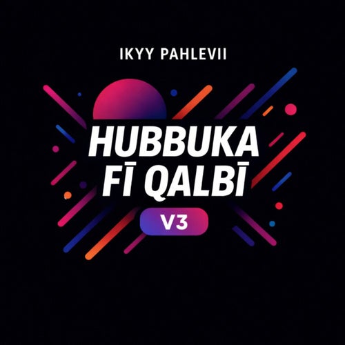 Hubbuka Fi Qalbi, Vol.3