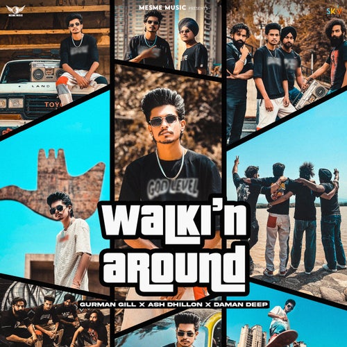 Walki'n Around