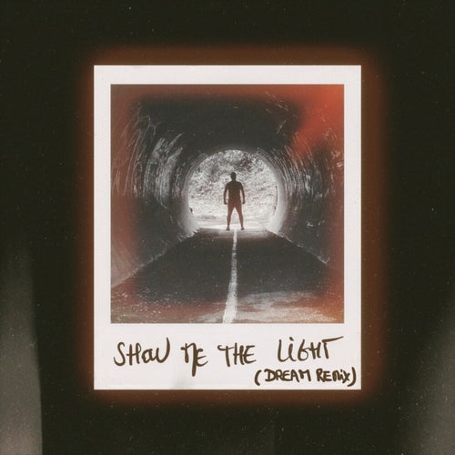 Show me the light (Dream remix)