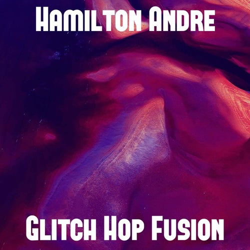 Glitch Hop Fusion