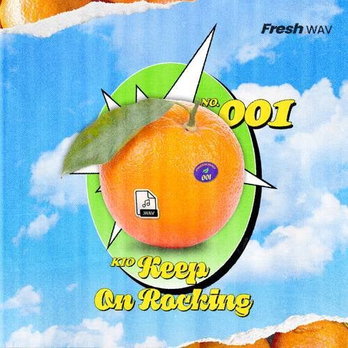 Keep On Rocking (Fresh.WAV 001)