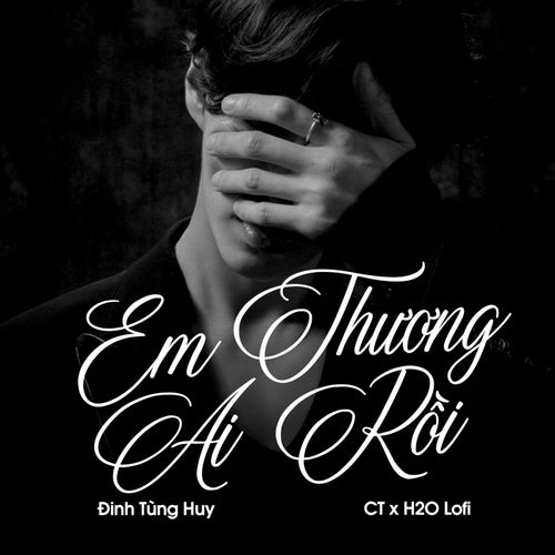 Em Thương Ai Rồi (Lofi)