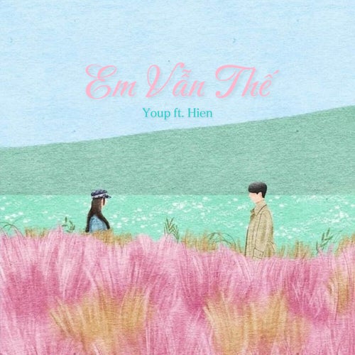 Em Vẫn Thế