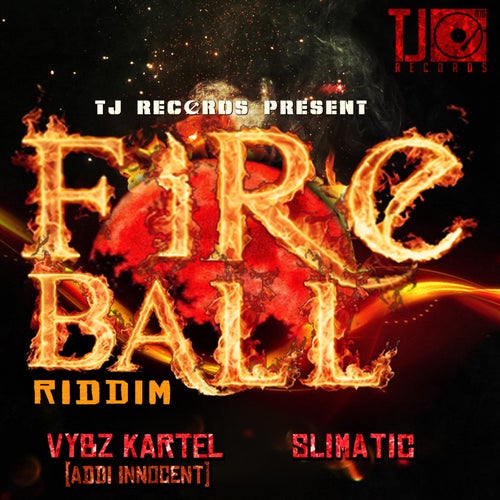 Fire Ball Riddim