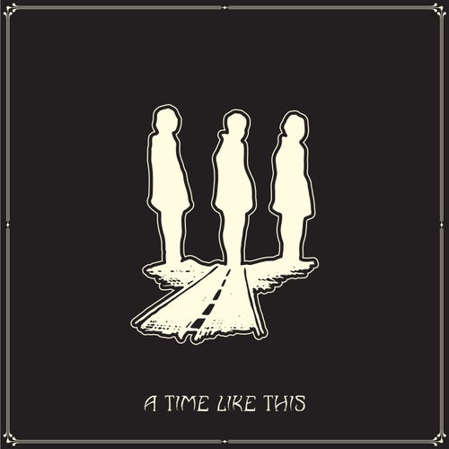 A Time Like This