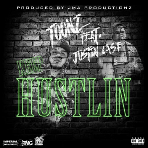 Keep Hustlin (feat. Justin Case)