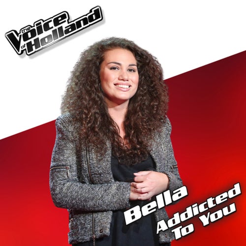 Addicted To You (From The Voice Of Holland 5)