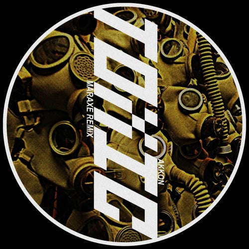 Toxic (incl. MarAxe Remix)