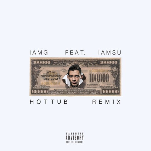 100 Grand (feat. Iamsu!) [Hottub Remix] - Single