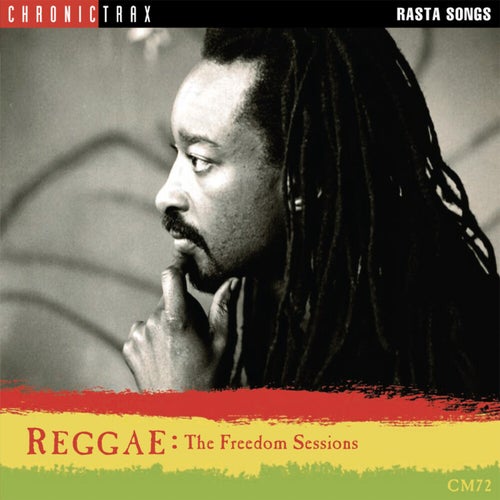 Reggae: The Freedom Sessions
