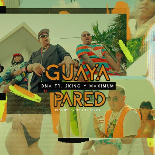 Guaya Pared (feat. J-King y Maximan)