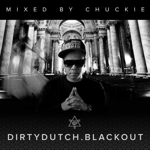 Dirty Dutch Blackout (Deluxe Edition)