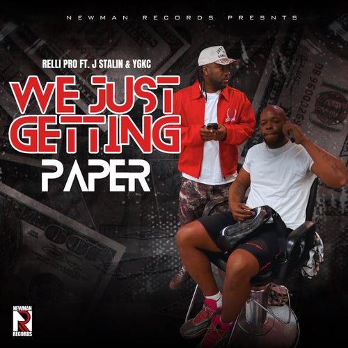 We Just Getting Paper