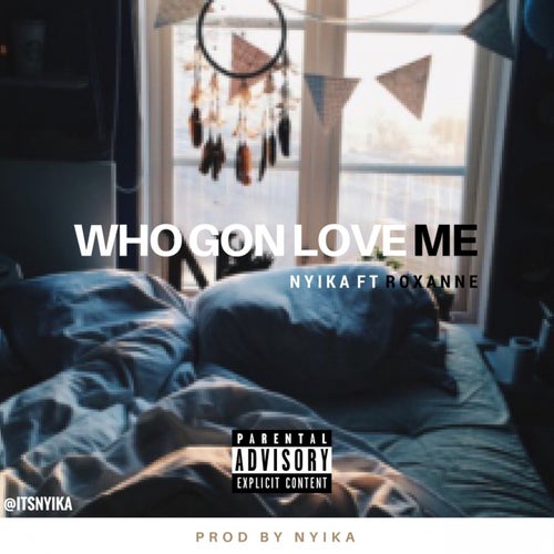 Who Gon Love Me (feat. Akzo)