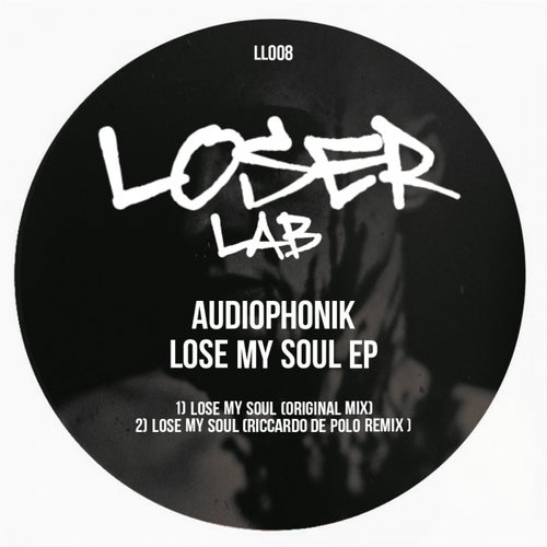 Lose My Soul Ep