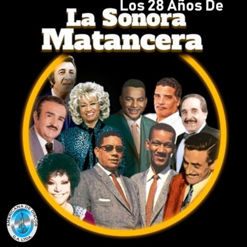 Los 28 Años de la Sonora Matancera