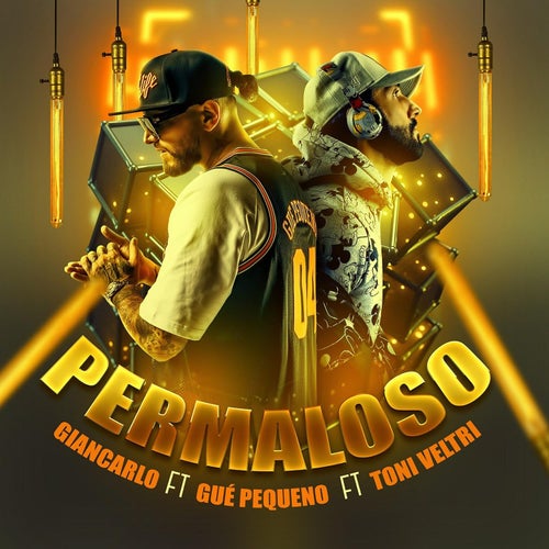 Permaloso (feat. Guè Pequeno & Toni Veltri)