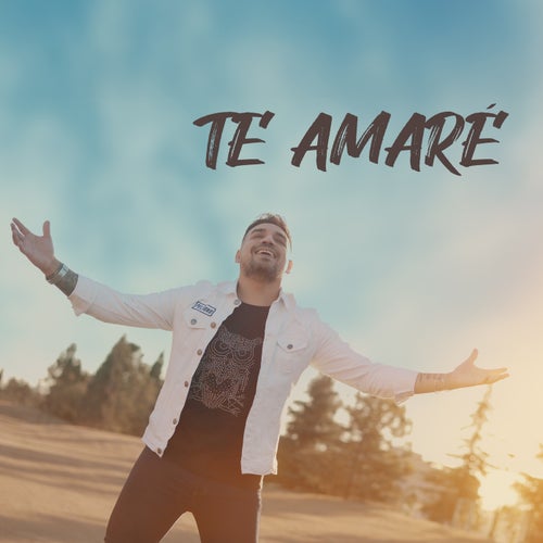 Te Amaré