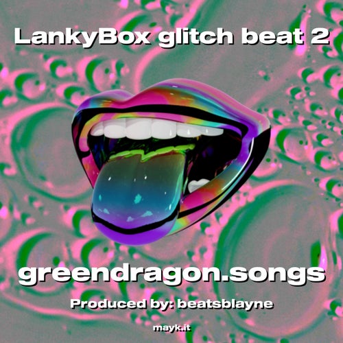 LankyBox glitch beat 2