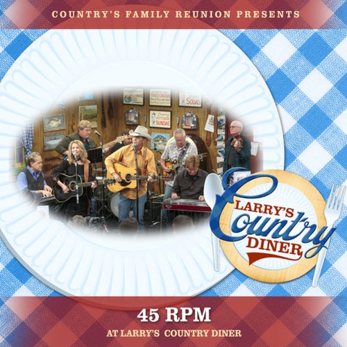 45 RPM at Larry's Country Diner (Live / Vol. 1)