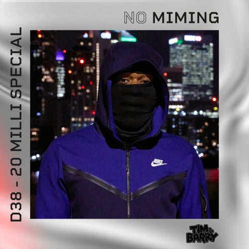 No Miming (20 Milli Special)