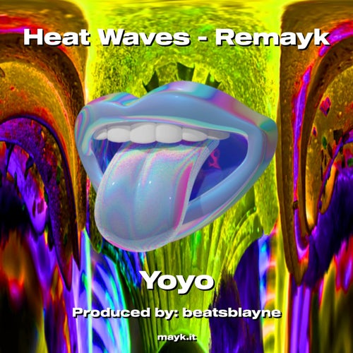 Heat Waves - Remayk