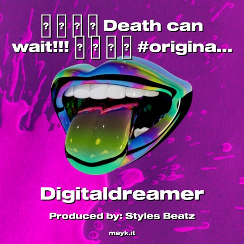 Death can wait!!!    #original song