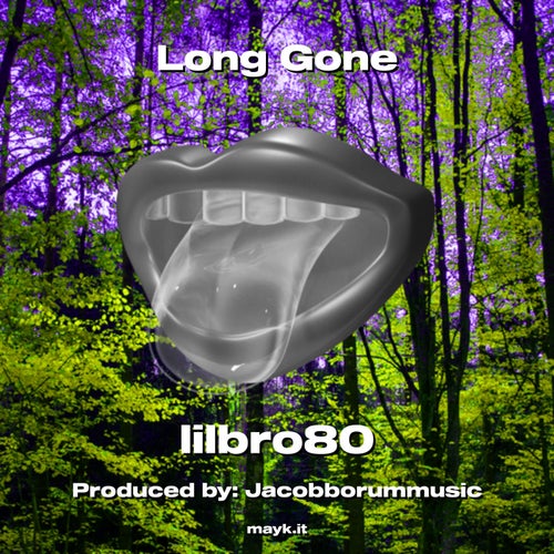 Long Gone