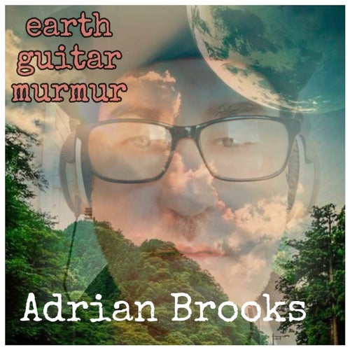 Earth Guitar Murmur