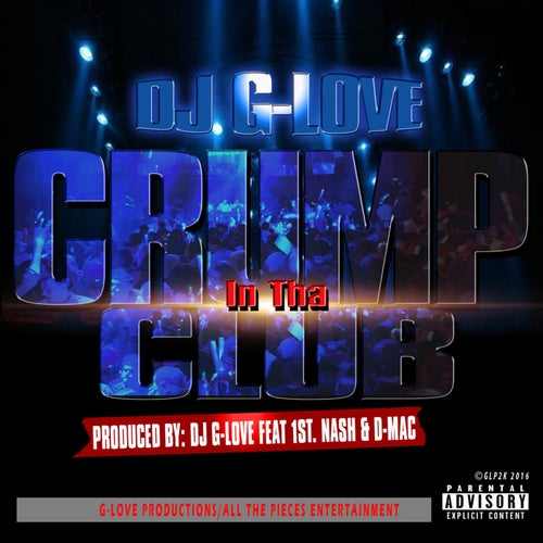 Crump in tha Club (feat. 1st Nash & D-Mac)