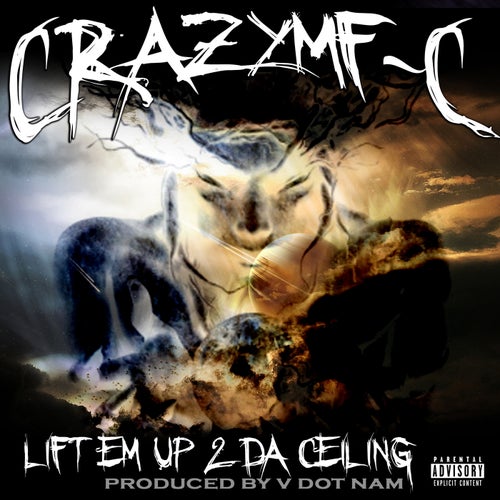 Lift Em Up 2 Da Ceiling