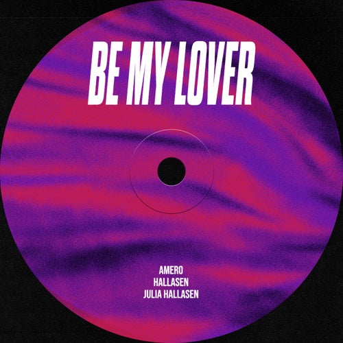 Be My Lover